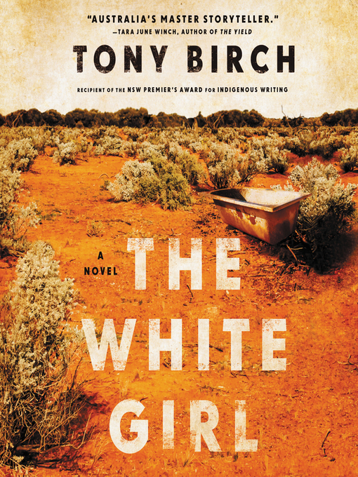 Title details for The White Girl by Tony Birch - Wait list